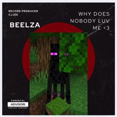 Y Does Nobody Luv Me??