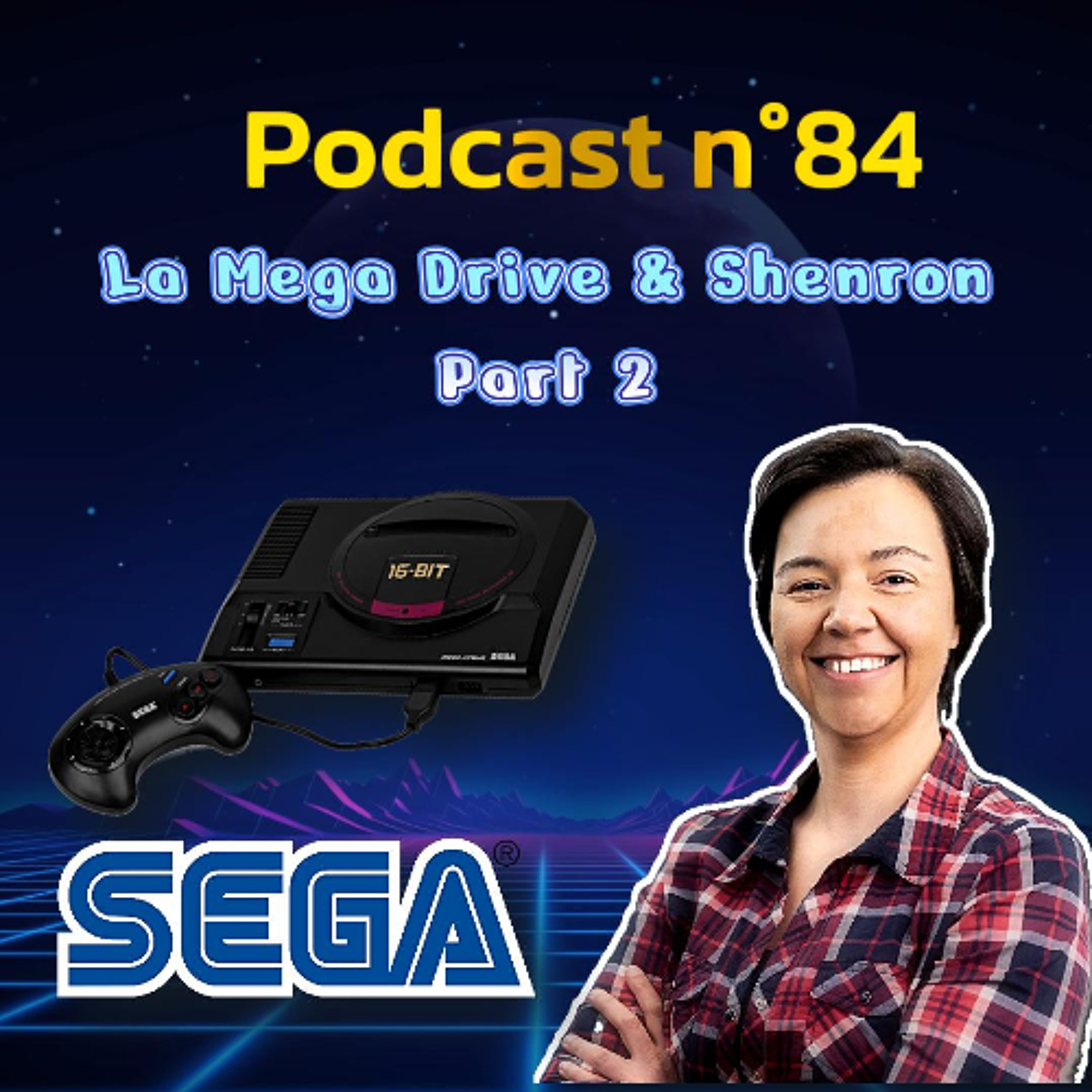 N°84 La Mega Drive & Shenron Part 2