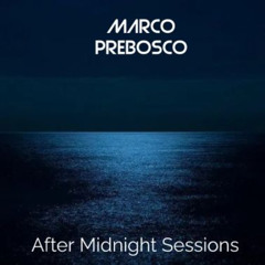 After Midnight Sessions 012 Mixed by Marco Prebosco