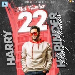 Flat Number 22 By Harry Harinder | Coin Digital | New Punjabi Songs 2021