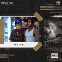 !YADNUS X Daylyt - LYT II SOCIETY…