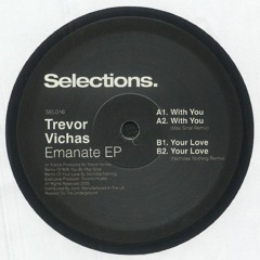 Trevor Vichas - Emanate EP (Incl. Max Sinal, Nicholas Nothing Remixes)