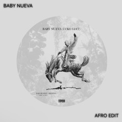 Bad Bunny - Baby Nueva (Lvko Afro Edit)