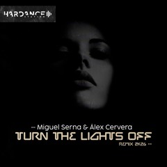 Miguel Serna & Álex Cervera - Turn the lights off (Remix 2K26)