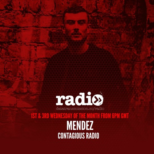 Mendez – Contagious Radio – EP11