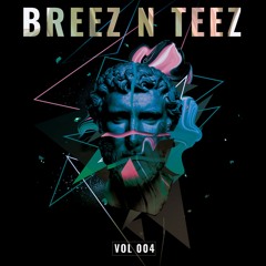 Breez N Teez Vol. 4