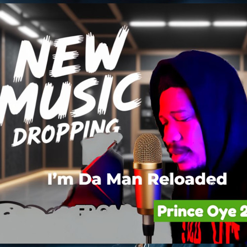 I’m Da Man Reloaded