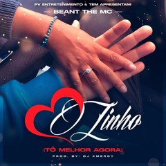 Coraçãozinho (Tô Melhor Agora) Prod.by Dj Kmercy