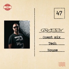 Amazing Trip Session 47 - Crassy Guest Mix