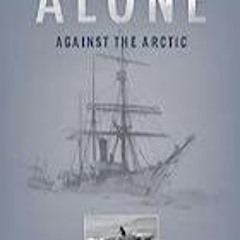 PDF book Alone Against the Arctic