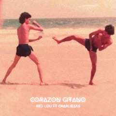 Corazón Gitano ft charlieaks