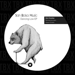 Premiere: Nick Paradise - Dancing Low [San Bolsa Music]