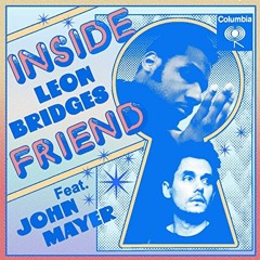 Inside Friend - Leon Bridges feat. John Mayer - [Piano Cover of Popular Songs]