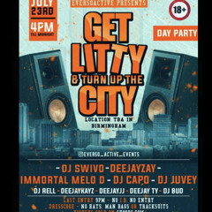 GET LITTY TURN UP THE CITY PROMO MIX‼️‼️