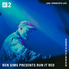 BEN SIMS Pres RUN IT RED 88 (Extended Version). April 2022
