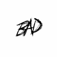 BAD!