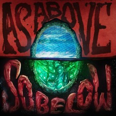 Squid Kids - As Above So Below [Band Of Insanity Remix]