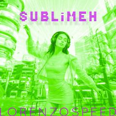 LORENZOSPEED - subLimeh