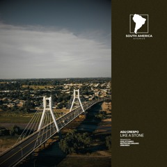 Agu Crespo - Like Stone (Matias Delongaro Remix) [South America Avenue]