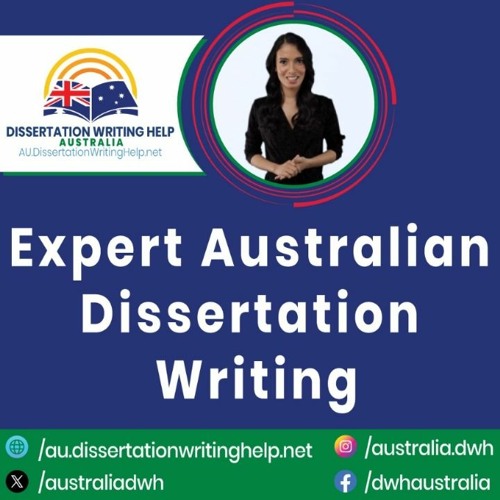Dissertation Writing Help for Australia | AU.DissertationWritingHelp.net