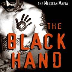FREE EBOOK 💝 The Black Hand: The Story of Rene "Boxer" Enriquez and His Life in the