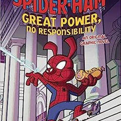 [PDF Download] Great Power, No Responsibility (Spider-Ham Original Graphic Novel) BY Steve Foxe