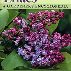 Read EPUB 💌 Lilacs: A Gardener's Encyclopedia by  John L. Fiala &  Freek Vrugtman KI
