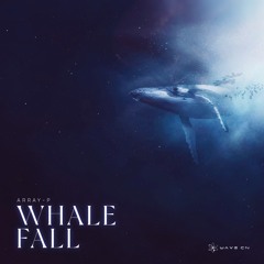 Whale Fall - ArrAy-P