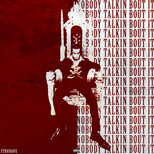 Nobody Talkin Bout It (Intro)