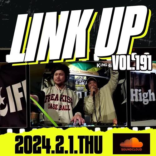 LINK UP VOL.191 MIXED BY KING LIFE STAR CREW