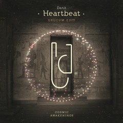 FREE DL | Danit - Heartbeat (Urucum Edit) | ❋ Cosmic Awakenings ❋