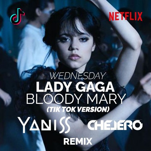 Lady Gaga - Bloody Mary (Wednesday Dance TikTok Song) 