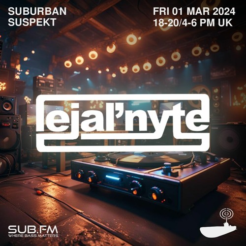 LejalNyte with Suburban Suspekt 4x4 Garage Vinyl Set - 01 Mar 2024
