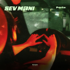 Porte - Sev Məni