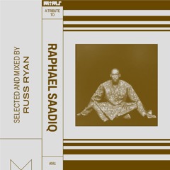 Tribute to RAPHAEL SAADIQ - Selected by Russ Ryan