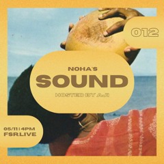 NOHA’S SOUND 012 | AJI