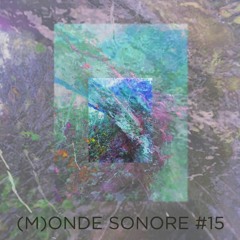 (M)onde Sonore #15 - Dj Sanza