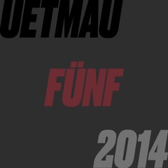 Uetmaufünf 2014