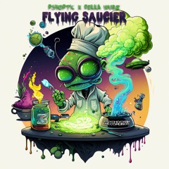 "Flying Saucier" released on Psychocybin Recordings