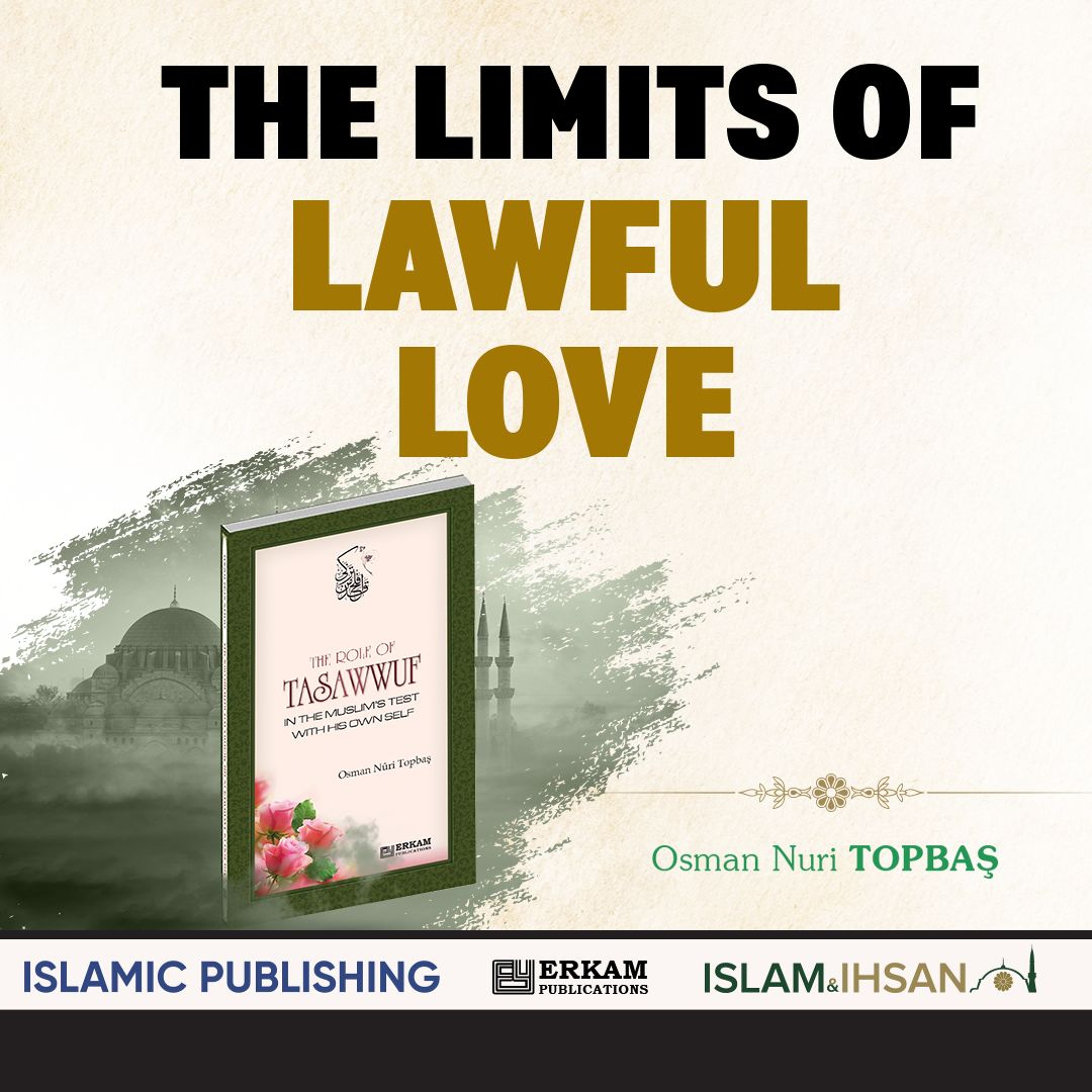 The Limits Of Lawful Love