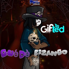 GUÈDÈ BIZANGO DJ GIFTED PINNACLE