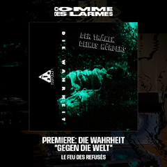 PREMIERE CDL || Die Wahrheit - Gegen die Welt |Le Feu Des Refusés| 2025
