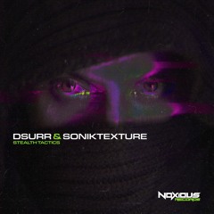 DSurr & Soniktexture - Stealth Tactics [CLIP] OUT NOW