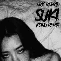 Eric Reprid - SUKI (Koivu Rage Trap Remix)