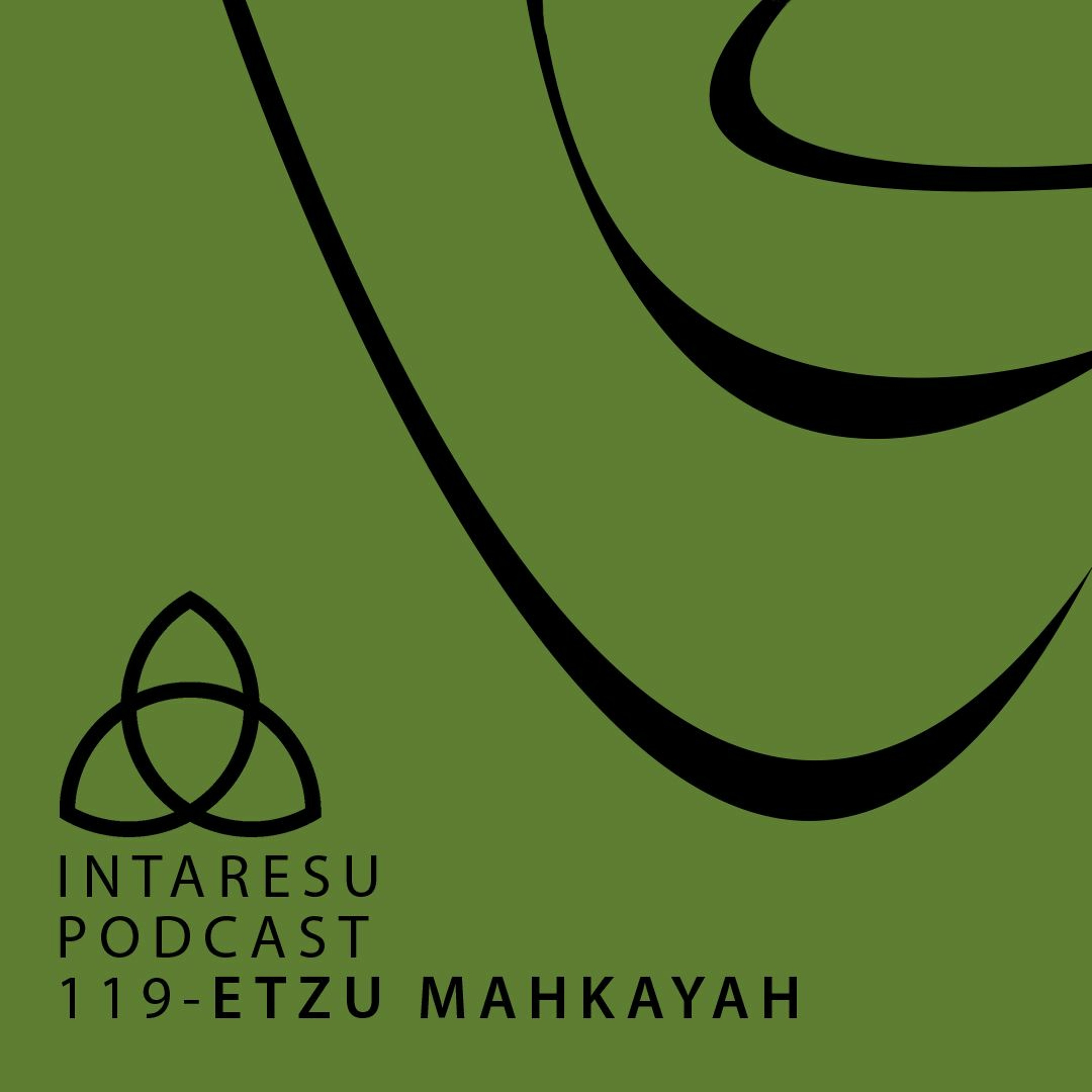 Intaresu Podcast 119 – Etzu Mahkayah