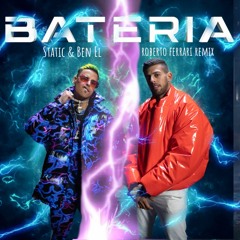 Static & Ben El - Bateria (Roberto Ferrari Remix)