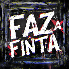 FAZ A FINTA (Slowed)