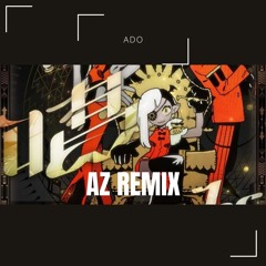 唱（Ado) AZ Remix