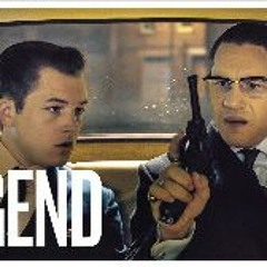 Watch!! Legend (2015) FullMovie MP4/720p 3372004