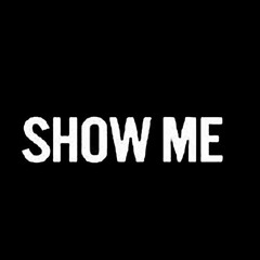 Show Me - August 10, 2025